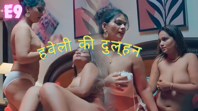 Haveli Ki Dulhan E09 2025 Hindi Hot Web Series &ndash; Jugnu