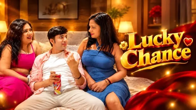 Lucky Chance 2026 Uncut Hindi Short Film&nbsp;