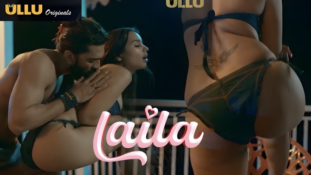 Laila EP6 Hot Hindi Web Series &ndash; ULLU