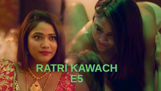 Ratri Kawach E5 Hindi Hot Web Series &ndash; Huntcinema