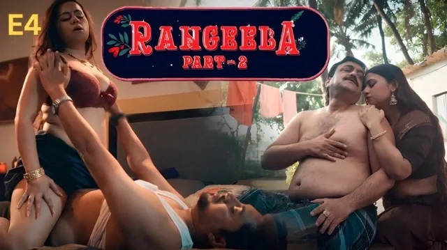 Rangeela Part 2 E04 2026 Hindi Hot Web Series &ndash; Ullu