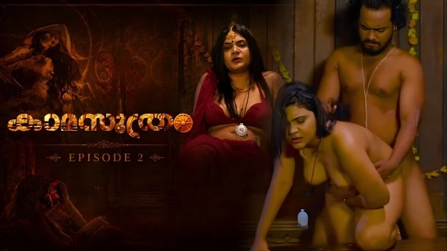Kamasuthram E2 Malayalam Hot Web Series &ndash; Yessma
