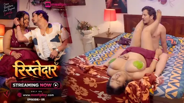 Ristedar EP5 2026 Hot Hindi Short Film &ndash; Mastiplay