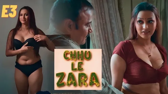 Choo Le Zara Part 1 E3 2025 Hindi Hot Web Series &ndash; Ullu