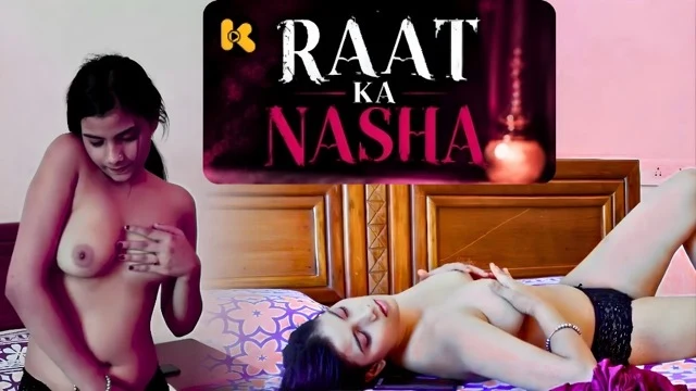 Raat Ka Nasha 2026 Uncut Hindi Short Film &ndash; Kaama