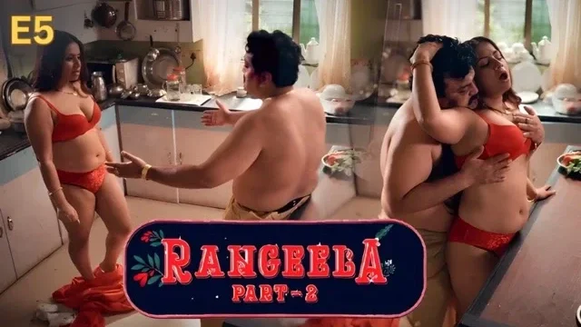 Rangeela Part 2 E05 2026 Hindi Hot Web Series &ndash; Ullu