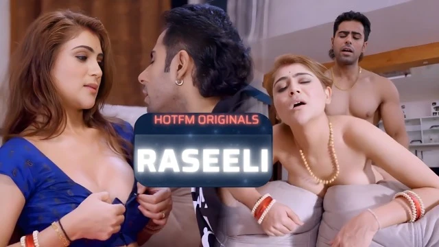 Raseeli 2026 &ndash; Hotfm Hindi Uncut Hot Short Film