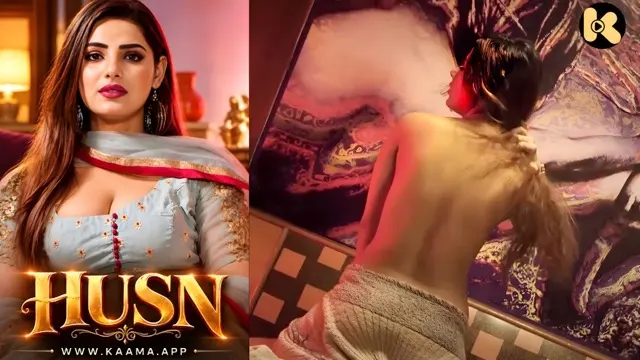 Husn 2026 Hot Hindi Web Series &ndash; Kaama