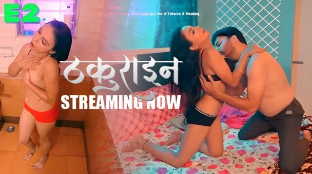 Thakurain E02 2025 Hindi Hot Web Series &ndash; KahaniPlay